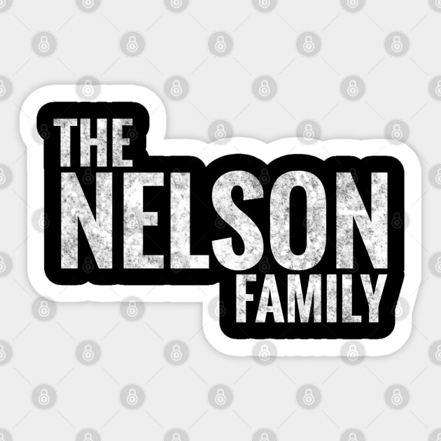 The Nelson Family Nelson Surname Nelson Last name Sticker by TeeLogic